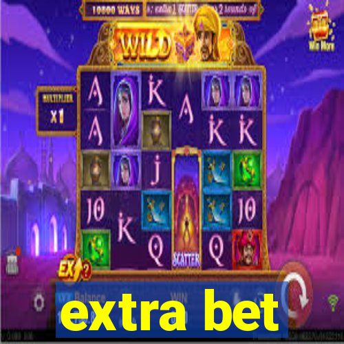extra bet